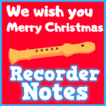 we wish you a merry christmas recorder notes with letters
