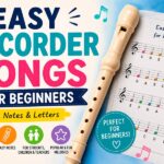 easy recorder songs for beginners with notes and letters on soprano recorder